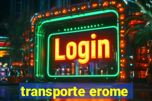 transporte erome